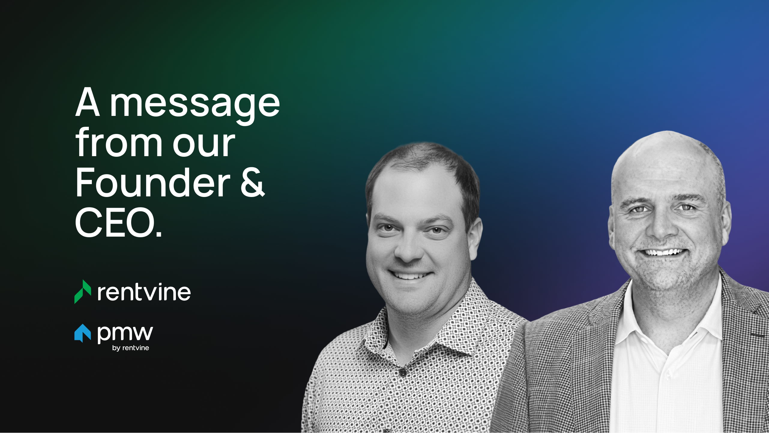 Rentvine's next chapter: Nat Kunes as CEO, Dave Borden as Founder and board member.